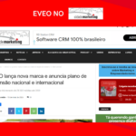 EVEO lança nova marca e anuncia plano de expansão nacional e internacional – CidadeMarketing
